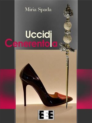 cover image of Uccidi Cenerentola